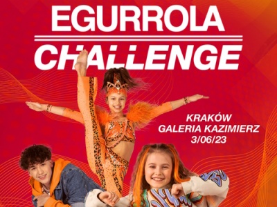 Egurrola Challenge – jedyny taki turniej tańca w Krakowie!
